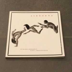 Airborne, The New Dance Photography of Lois Greenfield paperback book